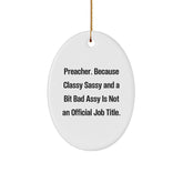 Funny Preacher Oval Ornament Gifts from Men to Preacher Friends on Christmas Unique Gifts - Image 1